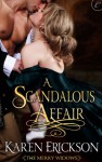 A Scandalous Affair - Karen Erickson