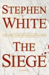 Siege - Stephen White