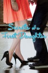 Secrets of a First Daughter - Cassidy Calloway