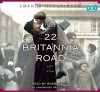 22 Britannia Road (Lib)(CD) - Amanda Hodgkinson, Robin Sachs