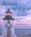 Beacon of Light: A Journey of Hope and Discovery (Charming Petites) - Lois L. Kaufman