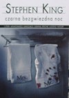 Czarna Bezgwiezdna Noc - Stephen King, Krzysztof Obłucki