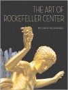 The Art of Rockefeller Center - Christine Roussel