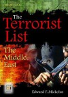 The Terrorist List, 2-Volume Set: The Middle East - Edward F. Mickolus