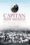 Capitan, New Mexico: From the Coalora Coal Mines to Smokey Bear - Gary Cozzens