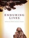 Enduring Lives - Carol Lee Flinders