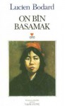 On Bin Basamak - Lucien Bodard, Yaşar Avunç