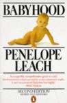 Babyhood (Penguin Health Care & Fitness) - Penelope Leach