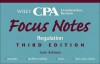 Wiley CPA Examination Review Focus Notes, Regulation - Less Antman