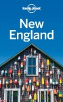 Lonely Planet New England (Travel Guide) - Lonely Planet, Mara Vorhees, Gregor Clark, Ned Friary, Paula Hardy, Caroline Sieg