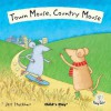 Town Mouse, Country Mouse. Illustrated by Jess Stockham - Jessica Stockham