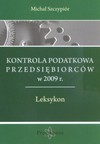 Kontrola podatkowa przedsiębiorców w 2009 - Michał Szczypiór