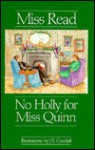 No Holly for Miss Quinn - Miss Read