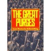 The Great Purges - Isaac Deutscher, David King, Tamara Deutscher