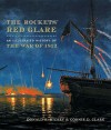 The Rockets' Red Glare: An Illustrated History of the War of 1812 - Donald R. Hickey, Connie D. Clark