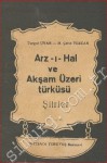 Arz-ı- Hal ve Akşam Üzeri Türküsü - Turgut Uyar, M. Çetin Tezcan