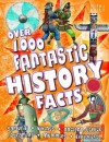 Over 1000 Fantastic History Facts - Belinda Gallagher