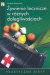 Żywienie lecznicze w różnych dolegliwościach - Andrzej Szymański