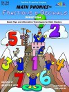 Math Phonics Fractions & Decimals Bonus Book: Quick Tips And Alternative Techniques For Math Mastery - Marilyn B. Hein