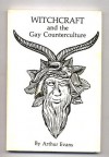 Witchcraft and the Gay Counterculture - Arthur Evans