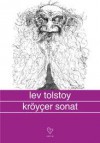 Kroyçer Sonat - Leo Tolstoy