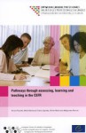 Pathways Through Assessing, Learning and Teaching in the CEFR [With CDROM] - Directorate Council of Europe