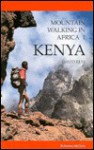 Mountain Walking in Africa: Kenya (Mountain walking in Africa) - David Else