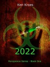 2022 (Percipience Book 1) - Ken Kroes