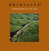 Heartland: The Photographs of Terry Evans - Keith F. Davis, Jane L. Aspinwall, April M. Watson