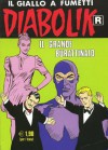 Diabolik R n. 556: Il grande burattinaio - Angela Giussani, Luciana Giussani, Sergio Zaniboni, Franco Paludetti, Brenno Fiumali