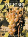 Sauternes: A Study of the Great Sweet Wines of Bordeaux - Jeffrey Benson