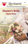 Hunter's Bride - Marta Perry