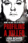 Profiling a Killer - Laura Richards