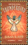 Thunderbird - Susan Slater