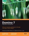 Domino 7 Lotus Notes Application Development - Dick McCarrick, Tim Speed