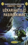 Užkariautojo pasirinkimas - Nomeda Berkuvienė, Timothy Zahn