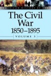 The Civil War, 1850-1895 (American History by Era) - Auriana Ojeda