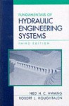 Fundamentals Of Hydraulic Engineering Systems - Ned H.C. Hwang, Robert J. Houghtalen