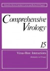 Comprehensive Virology: Vol 15: Virus-Host Interactions Immunity to Viruses - Heinz Fraenkel-Conrat