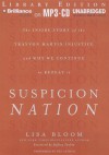 Suspicion Nation: The Inside Story of the Trayvon Martin Injustice and Why We Continue to Repeat It - Lisa Bloom