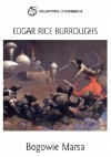 Bogowie Marsa - Edgar Rice Burroughs