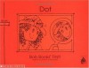 Dot (Bob books) - Bobby Lynn Maslen