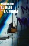 El hijo y la zorra - Miguel Gomes