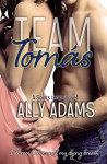 Team Tomás - Ally Adams