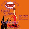 Undeadly: The Case Files of Dr. Matilda Schmidt, Paranormal Psychologist - Cynthia St. Aubin, Cynthia St. Aubin, Hollie Jackson