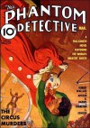 The Phantom Detective - The Circus Murders - March, 1936 14/2 - Robert Wallace