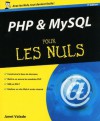 PHP & MySQL pour les Nuls (French Edition) - Janet Valade, Denis Duplan