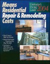 Contractor's Pricing Guide: Residential Repair & Remodeling Costs - R.S. Means Engineering