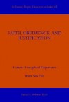 Faith, Obedience, and Justification - Samuel E. Waldron