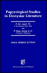 Papyrological Studies in Dionysiac Literature - Dana F. Sutton